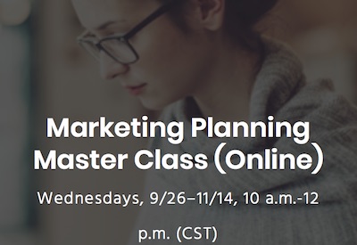 Sept. 26-Nov. 14: Online Marketing Planning Master Classes