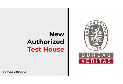 Zigbee Alliance Adds Bureau Veritas To Its Testing House Roster