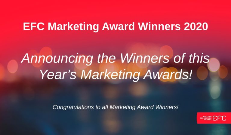 Electro-Federation Canada Announces the 2020 Marketing Awards Program Recipients