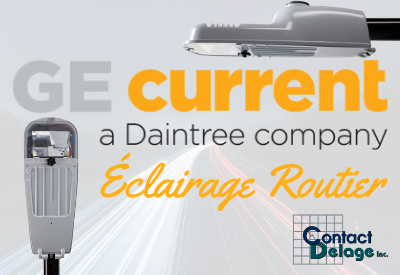 Contact Delage Representing GE Current, a Daintree Company Roadway Lighting Division