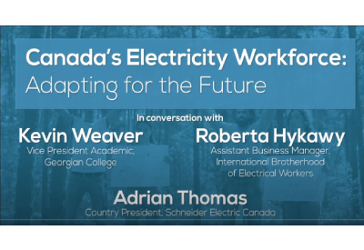 Panel on Canada’s Electricity Workforce: Adapting for the Future