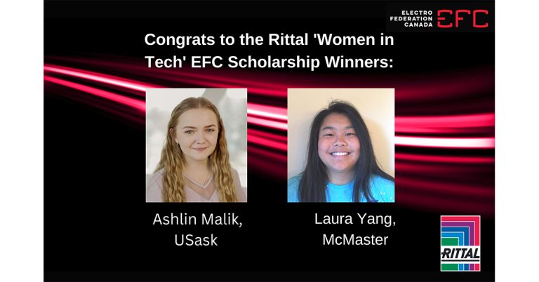 Rittal Presents the 2022 ‘Women in Tech’ EFC Scholarships to Ashlin Malik, University of Saskatchewan and Laura Yang, McMaster University