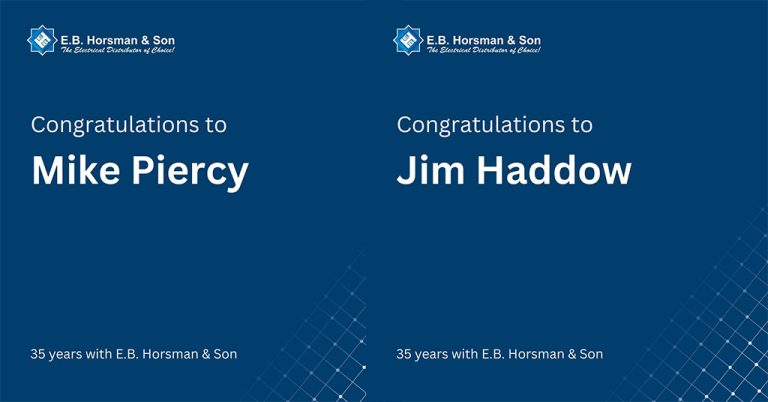 E.B. Horsman & Son Celebrates 35th Anniversary of Mike Piercy and Jim Haddow with the Company