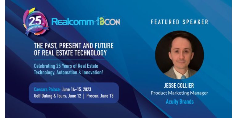 Acuity Brands’ Jesse Collier to Speak at RealComm, Showcasing De-Risking Smart Building Tech Deployments