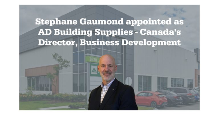 AD Building Supplies – Canada Welcomes Stephane Gaumond to Strengthen Business Development Across Canada