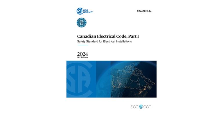 2024 Canadian Electrical Code Campaign – New Edition of the Canadian Electrical Code Will Help Improve Electrical Installations in Many Areas
