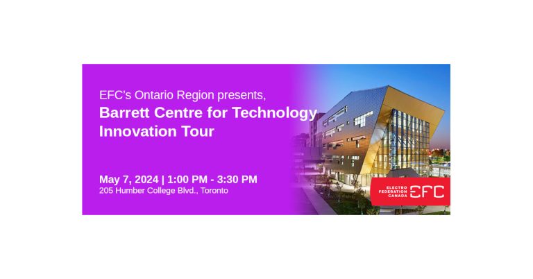 Ontario Region Barrett Centre for Technology Innovation Tour at Humber College, Toronto | May 7th, 2024