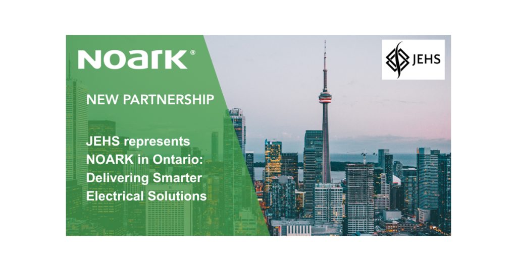 JEHS Joins Forces with NOARK to Deliver Smarter Electrical Solutions in Ontario
