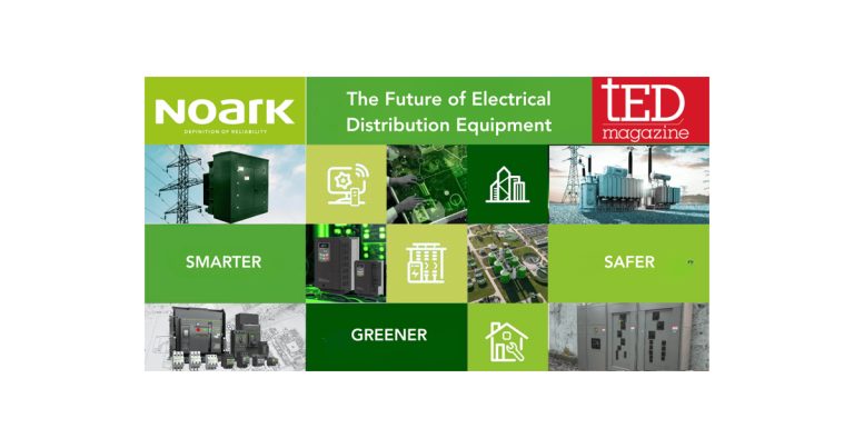 Smarter, Safer, More Efficient: NOARK’s Vision for the Future of Electrical Distribution