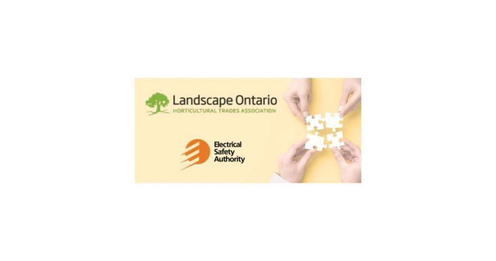Landscape Ontario, Electrical Safety Authority Partner to Promote Electrical Safety in Landscape Trades