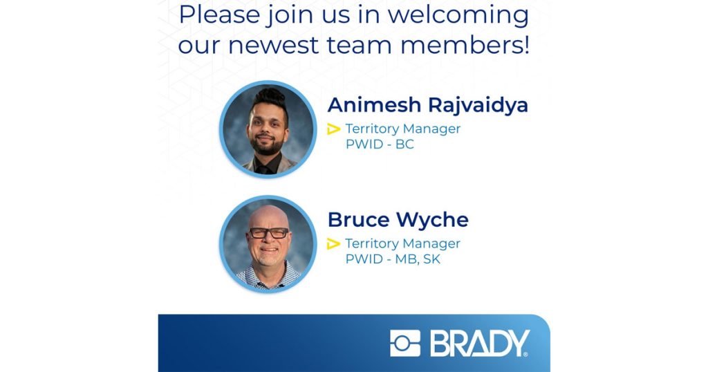 Brady Canada Announces Animesh Rajvaidya and Bruce Wyche as New PWID Territory Managers