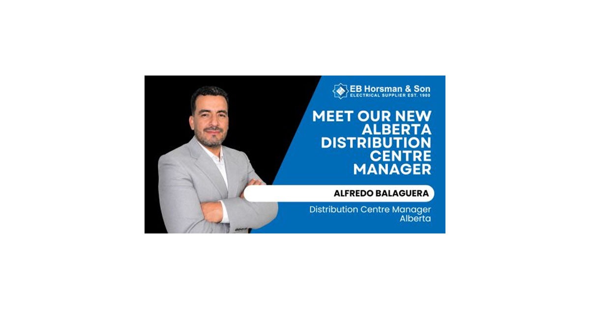 EB Horsman & Son Appoints Alfredo Balaguera as New Manager of Alberta Distribution Centre