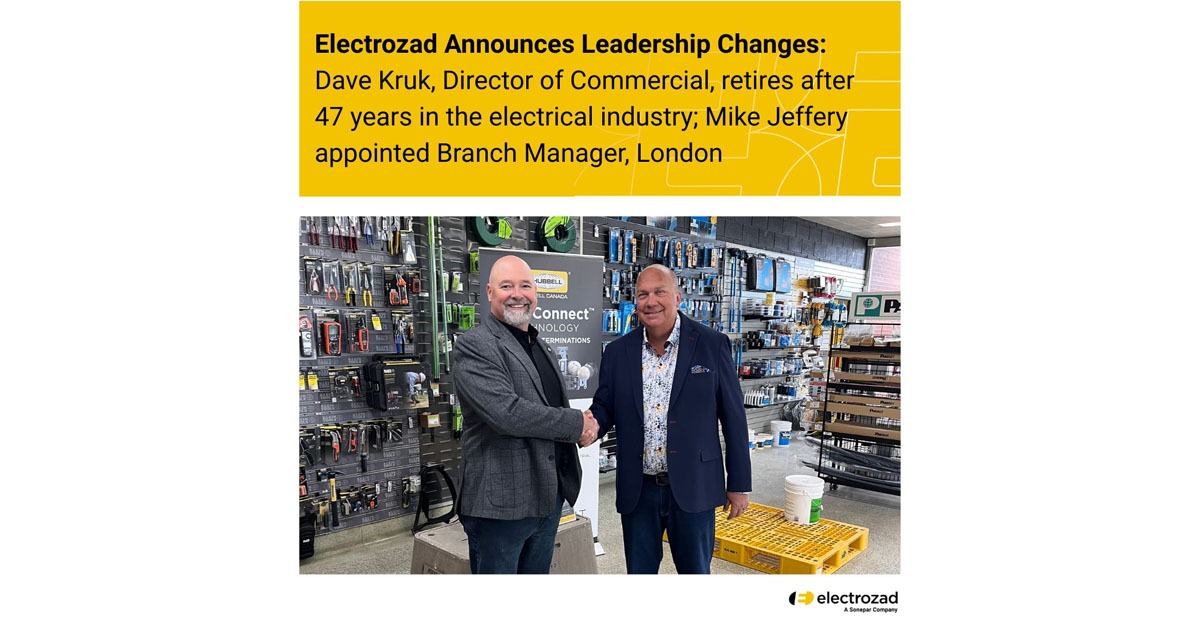 Electrozad Announces Retirement of Dave Kruk Director of Commercial, and the Appointment of Mike Jeffery to Branch Manager, London