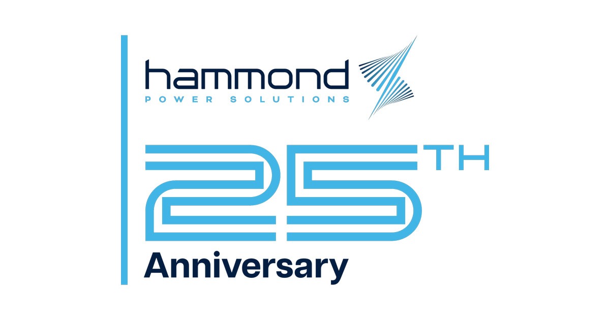 Hammond Power Solutions Celebrates 25 Years of Powering Progress